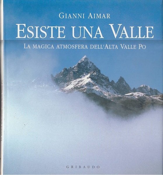 Esiste una valle: la magica atmosfera dell'alta valle Po.
