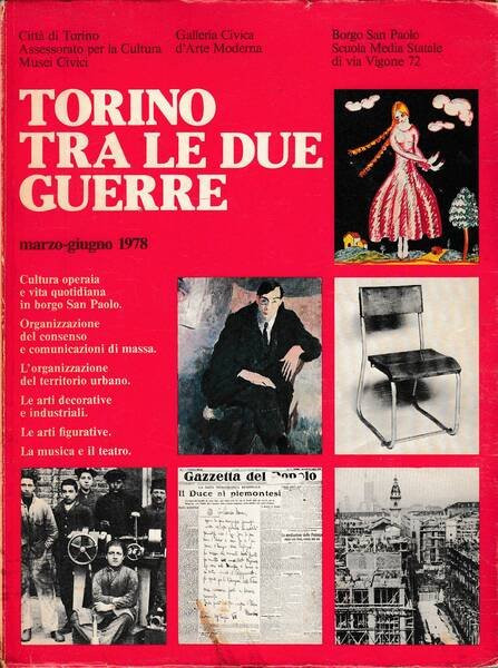 Torino tra le due guerre. Marzo-giugno 1978. Cultura operaia e …