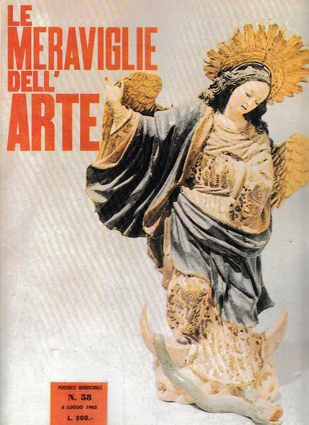 Le meraviglie dell'arte. n. 58/1963