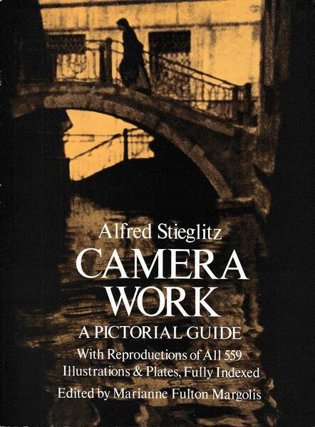 Camera Work: A Pictorial Guide With Reproductions of All 559 … | Immagine principale