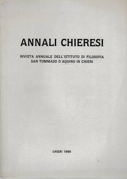 ANNALI CHIERESI. Rivista annuale dell'Istituto di Filosofia San Tommaso d'Aquino …
