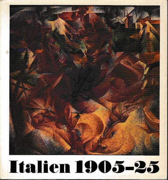 Italien 1905 - 1925 Futurismus und Pittura Metafisica