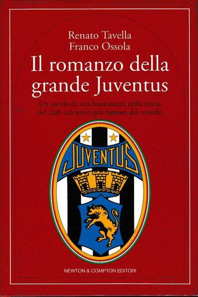 Il romanzo della grande Juventus