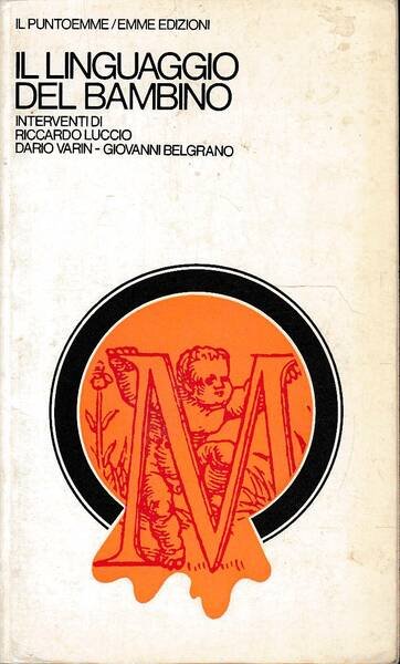 IL LINGUAGGIO DEL BAMBINO