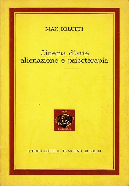 Cinema d'arte alienazione e psicoterapia