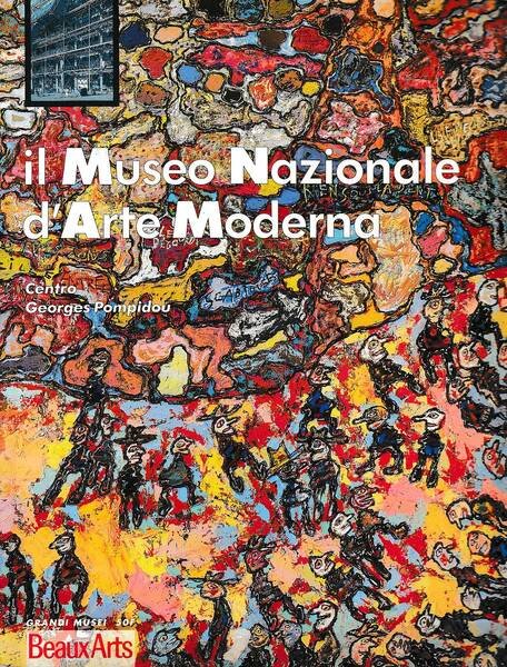 il Museo Nazionale d'Arte Moderna Centro Georges Pompidou