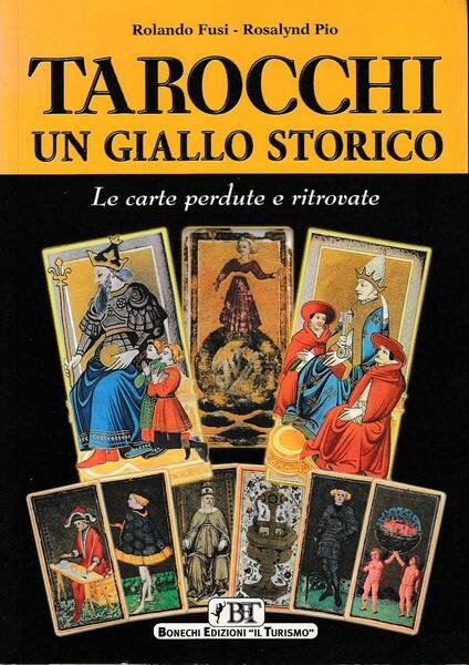 Tarocchi. Un giallo storico. Le carte perdute e ritrovate