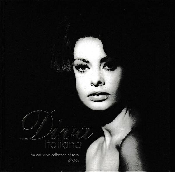Diva italiana. An exclusive collection of rare photos