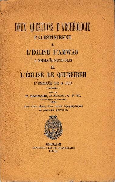 Deux questions d'archéologie palestinienne. I: L'église d'Amwas, l'Emmaus-Nicopolis, II: L'église … | Immagine principale