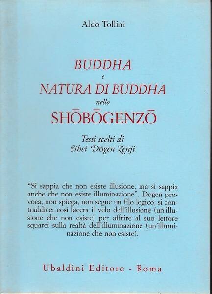 Buddha e natura di Buddha nello Shobogenzo. Testi scelti di …