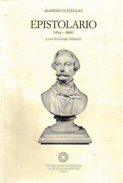 Massimo D'Azeglio, Epistolario (1819-1866), VII (19 settebre 1851-4 novembre 1852)