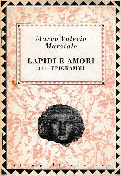 Lapidi e Amori 111 Epigrammi