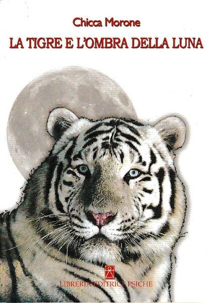 La tigre e l'ombra della luna