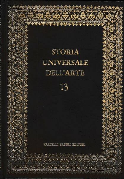 Elite. Storia universale dell'arte. Vol 13 - Il Gotico in …