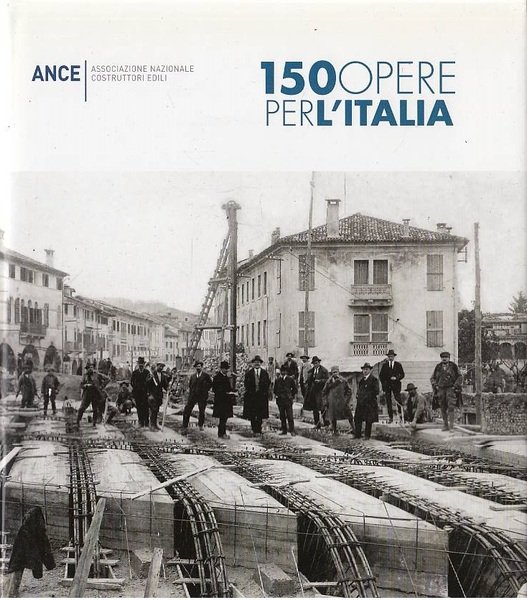 150 opere per l'Italia