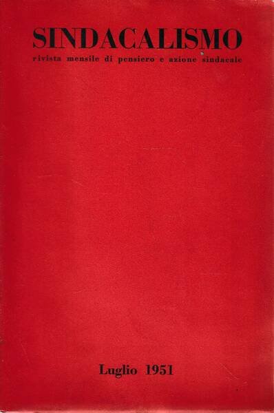 SINDACALISMO. Rivista mensile di pensiero e azione sindacale. Anno I, … | Immagine principale