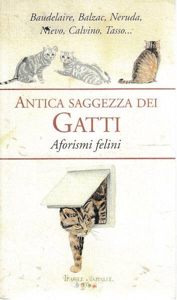 ANTICA SAGGEZZA DEI GATTI - AFORISMI FELINI