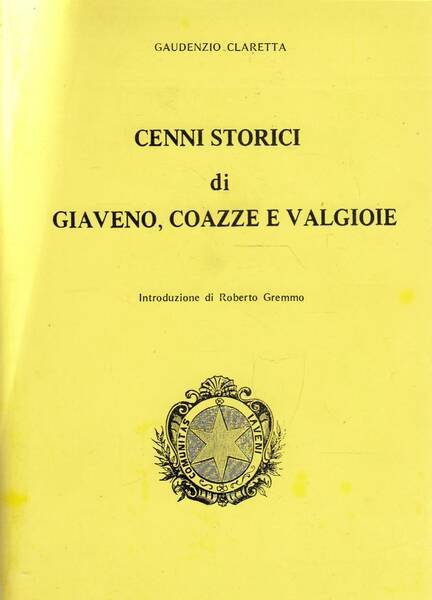 Cenni storici di Giaveno, Coazze, Valgioie