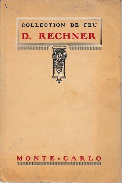 Collection de feu M. Rechner, Monte-Carlo.