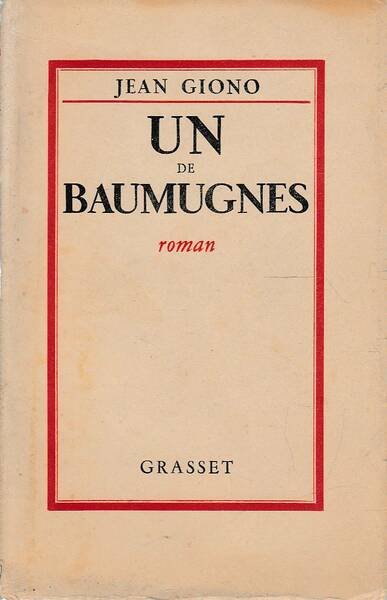 Un de Baumugnes. Roman.