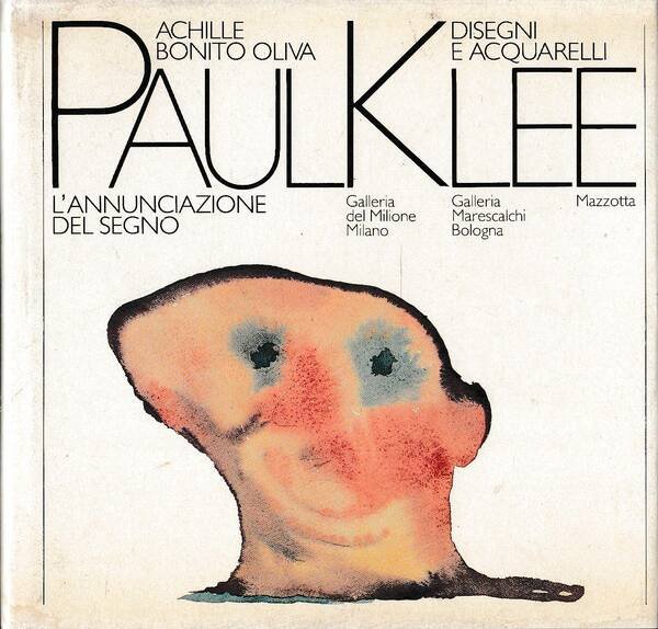Paul Klee. L'annunciazione del segno. Disegni e acquarelli