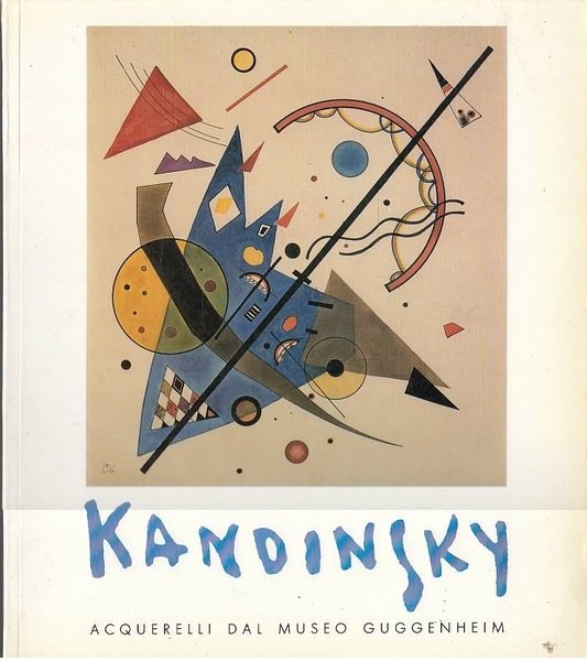 Kandinsky. Acquerelli del Museo Guggenheim