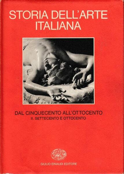 Storia dell'arte italiana. Parte seconda. Dal Medioevo al Novecento. Volume …