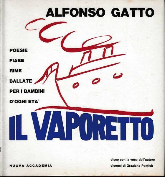 Il vaporetto. Poesie fiabe rime ballate per i bambini d'ogni …