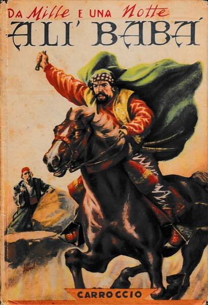 Ali Babà e i quaranta ladroni e altre fiabe tratte …