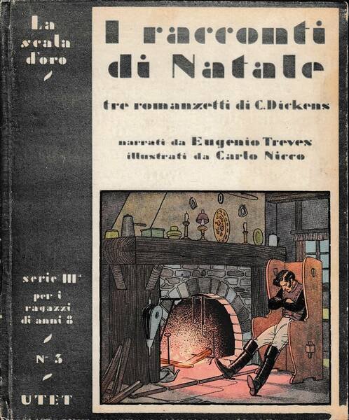 I racconti di Natale. Tre romanzetti di C. Dickens