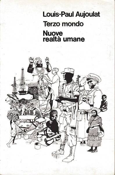 Terzo mondo - Nuove realtà umane