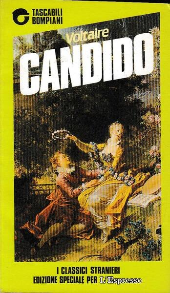 Candido ovvero l'ottimismo - Tradotto dal tedesco dal dottor Ralph