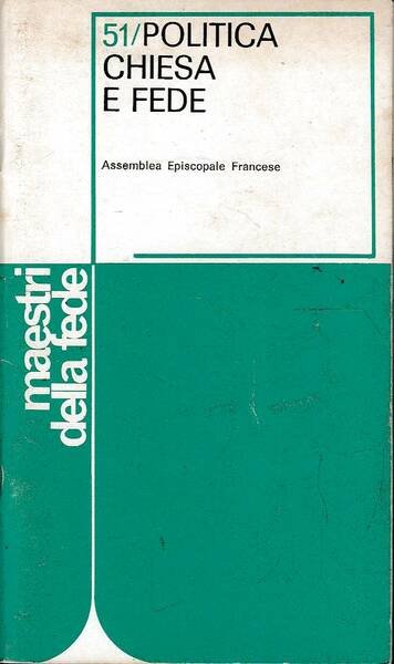 Politica, Chiesa e fede