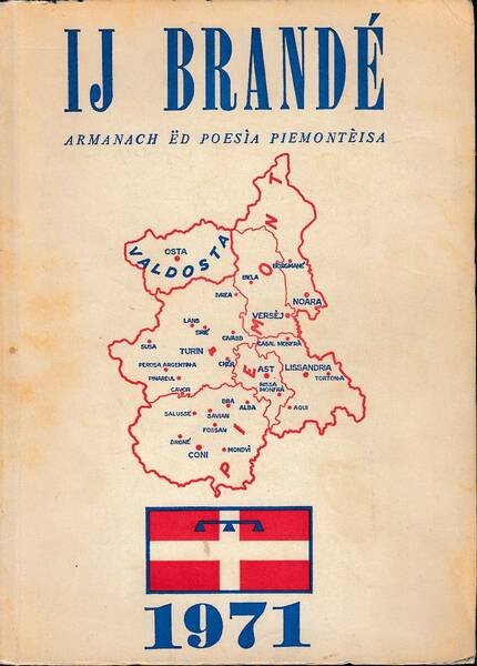 IJ BRANDÉ. Armanach ëd poesìa piemontèisa 1971.