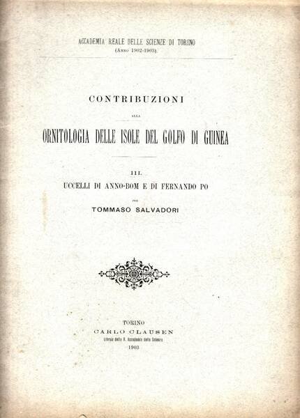 Contribuzioni all'Omitologia delle Isole del Golfo di Guinea, III. Uccelli …