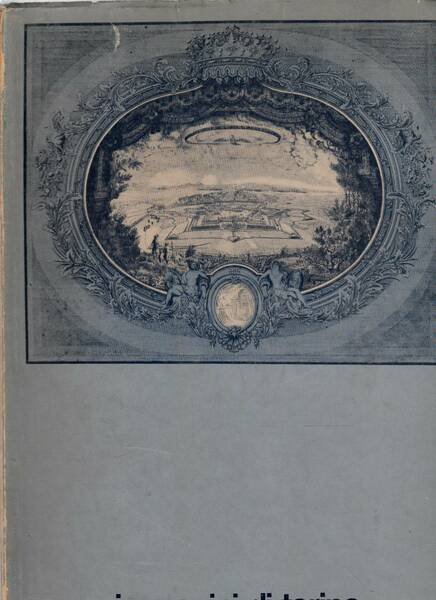 IMMAGINI DI TORINO NEI SECOLI.Proposta per la costituzione di un …