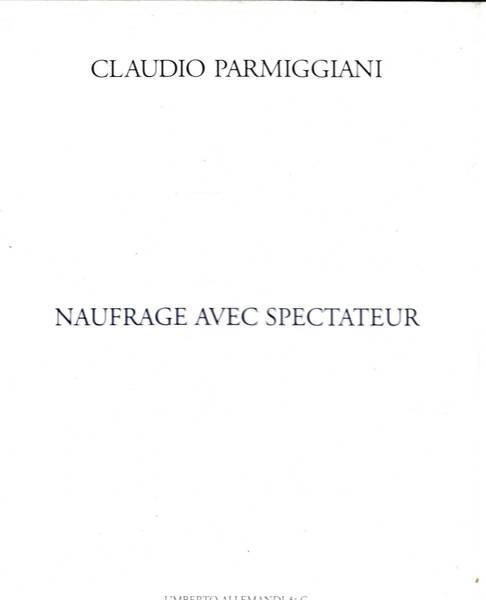 Naufrage avec spectateur