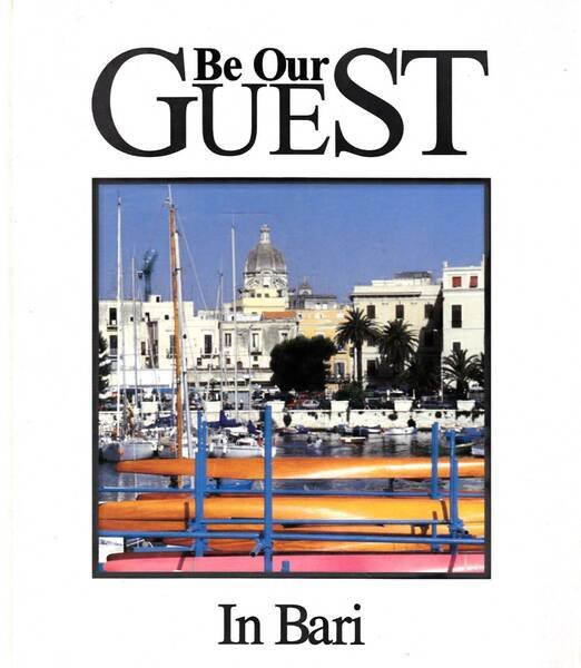 Be our guest in Bari