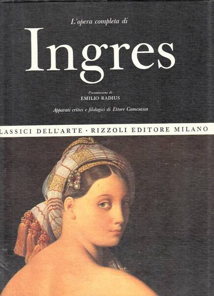 L'opera completa di Ingres