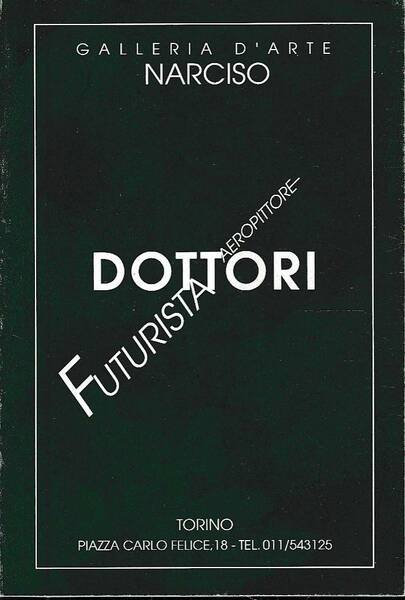 Dottori. Aeropittore futurista