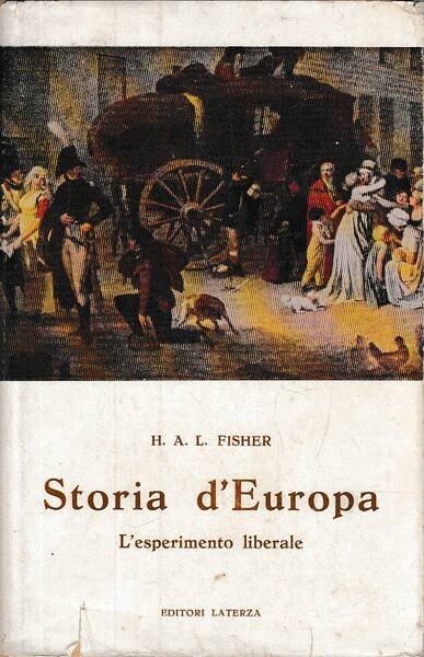 Storia d'Europa. L'esperimento liberale - vol.III