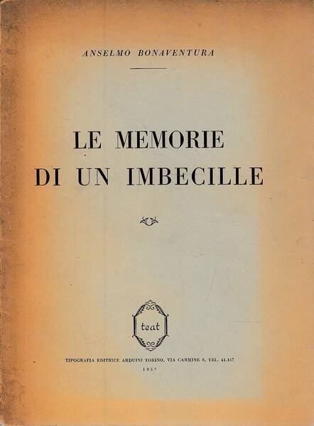 LE MEMORIE DI UN IMBECILLE