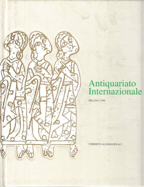 ANTIQUARIATO INTERNAZIONALE - Milano, 1996