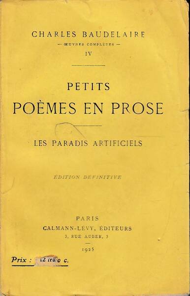 Petits poems en prose Les paradis artificiels