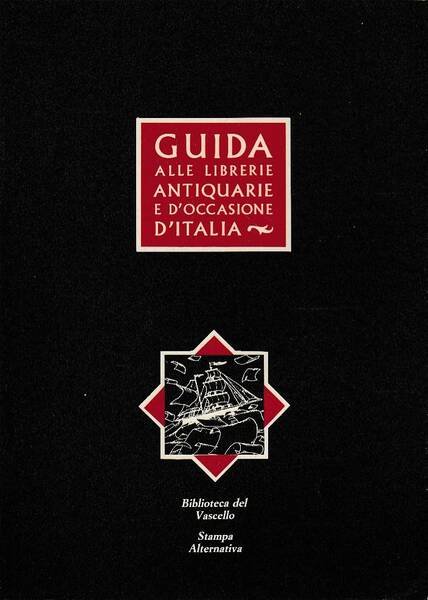 GUIDA RAGIONATA ALLE LIBRERIE ANTIQUARIE E D'OCCASIONE D'ITALIA | Immagine principale