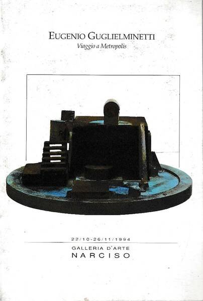 Eugenio Guglielminetti Viaggio a Metropolis | Immagine principale