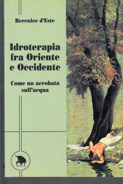 Idroterapia fra Oriente e Occidente - Come un acrobata sull'acqua