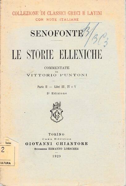Storie elleniche , vol 2, libri III. IV. V