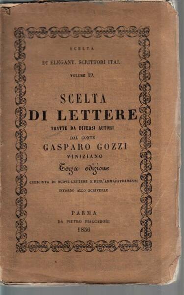 Scelta di lettere tratte da diversi autori dal Conte Gasparo …