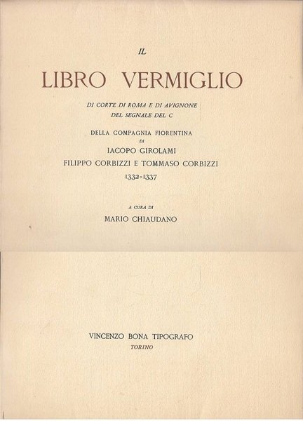 Il libro vermiglio di corte di Roma e di Avignone …